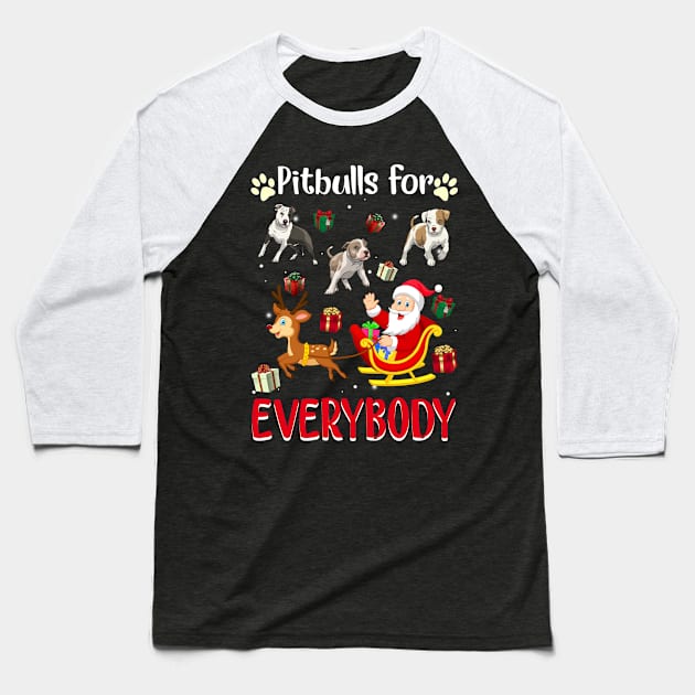 Pitbulls For Everybody Christmas For Dog Lover Baseball T-Shirt by wheeleripjm